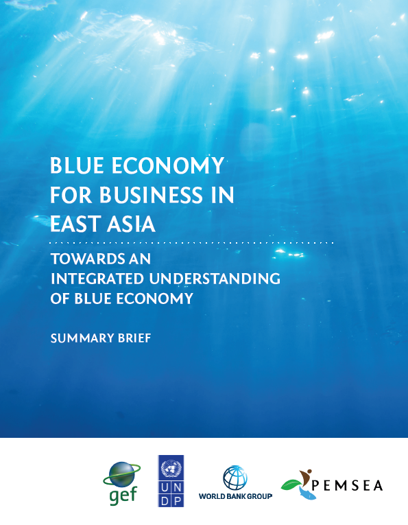 Blue Economy for Business in East Asia Towards an Integrated Understanding of Blue Economy [Summary Brief]