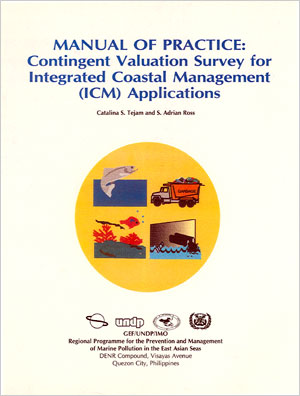 Manual of Practice  Contingent Valuation Survey for Integrated Coastal Management (ICM) Applications