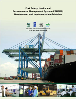 Port Safety, Health and Environmental Management System (PSHEMS) Development and Implementation Guideline