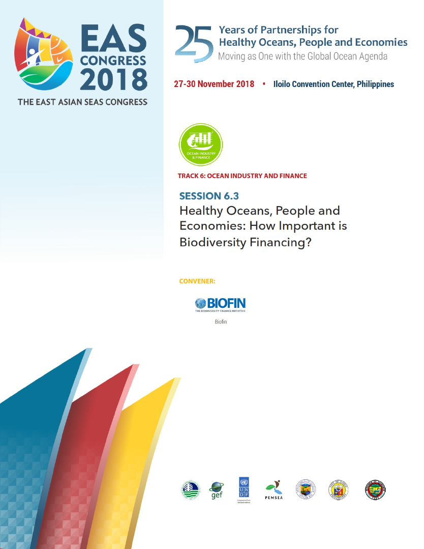 Proceedings of the workshop on Healthy Oceans, People and Economies How important is biodiversity financing (EASC2018 Session 6 Workshop 3)