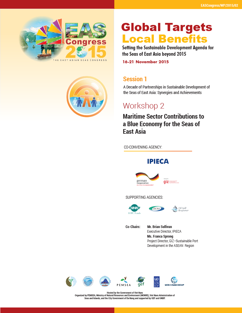 Proceedings of the workshop on Maritime Sector Contributions to a Blue Economy for the Seas of East Asia (EASC2015 Session 1 Workshop 2)
