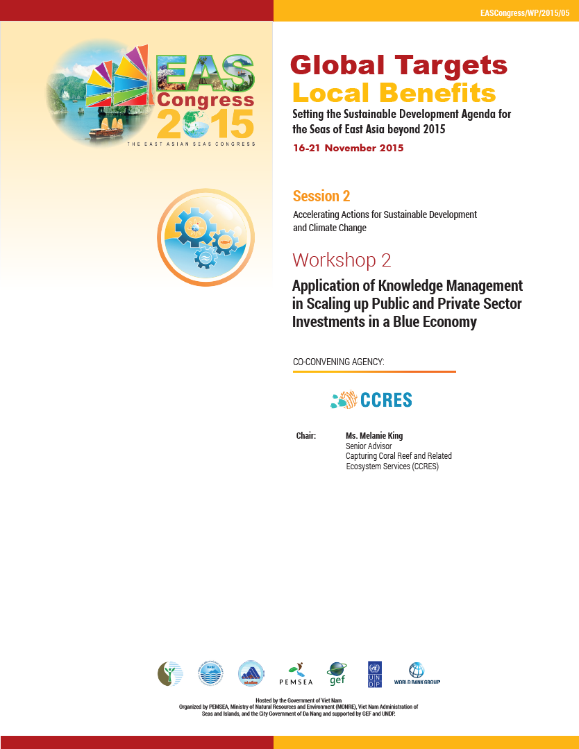 Proceedings of the workshop on the Application of Knowledge Management in Scaling up Public and Private Sector Investments in a Blue Economy (EASC2015 Session 2 Workshop 2)