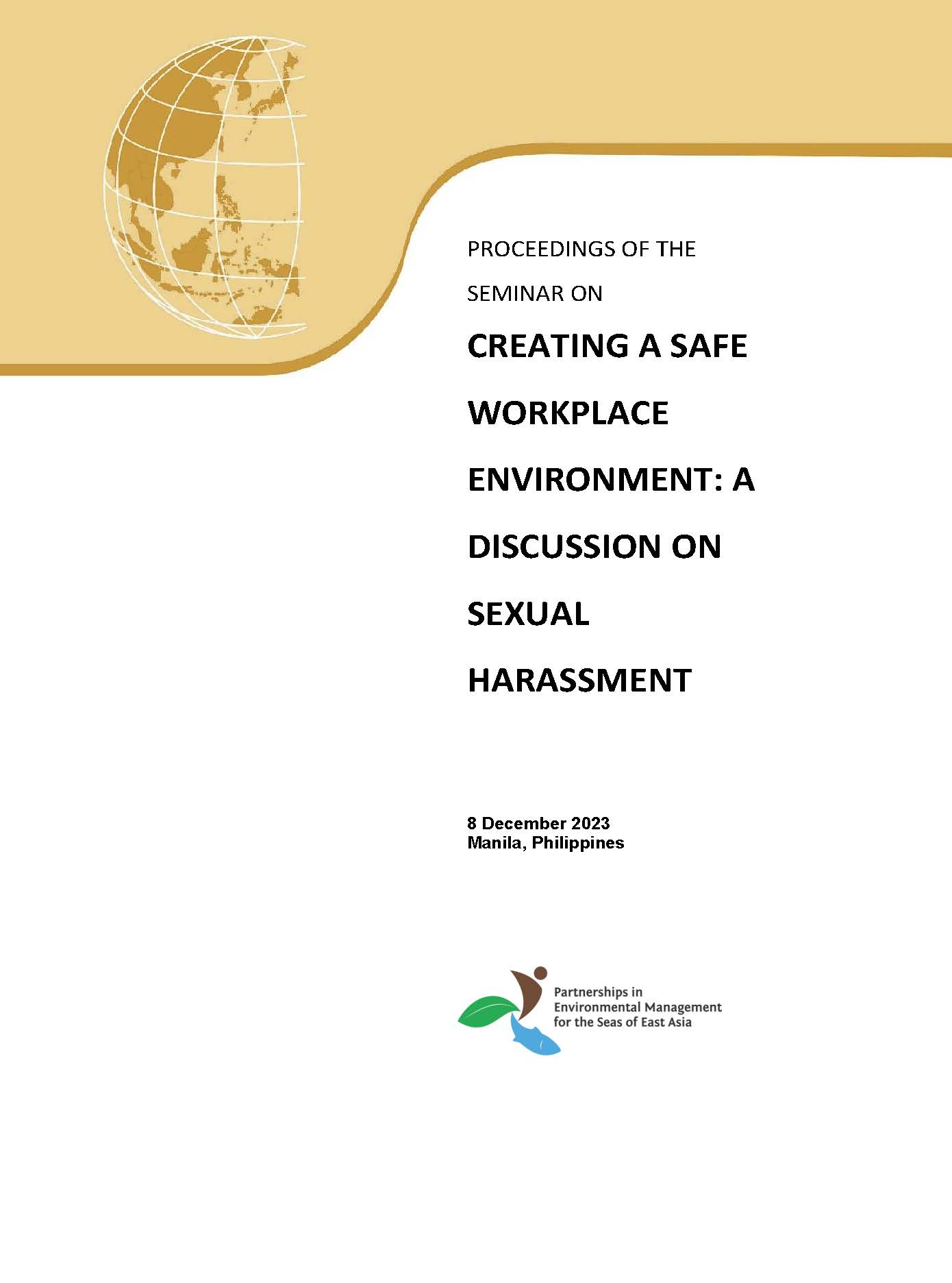 Proceedings on Creating a Safe Workplace Environment