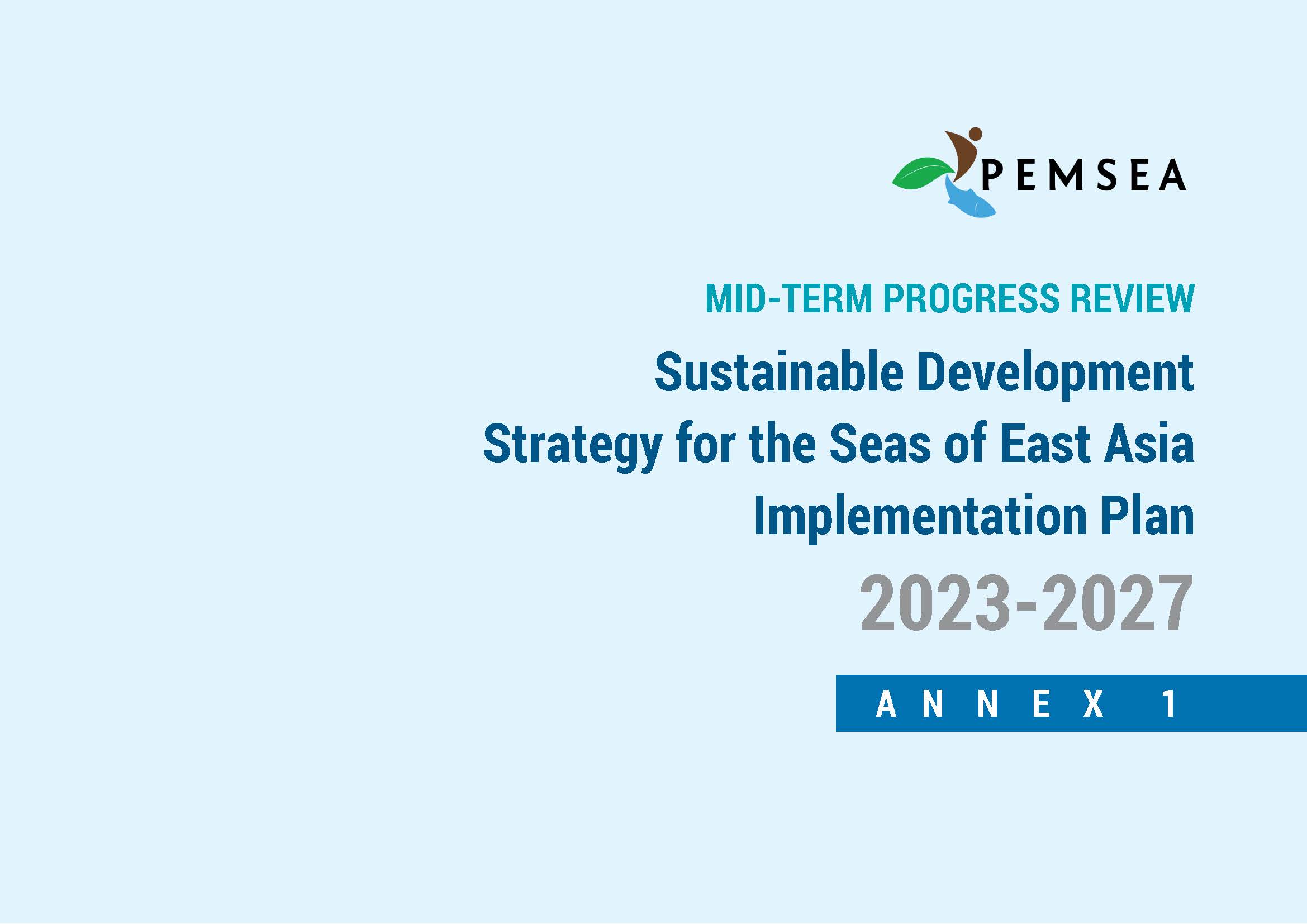 Annex 1 of the Mid-Term Progress Review of the PEMSEA SDS-SEA Implementation Plan 2023-2027