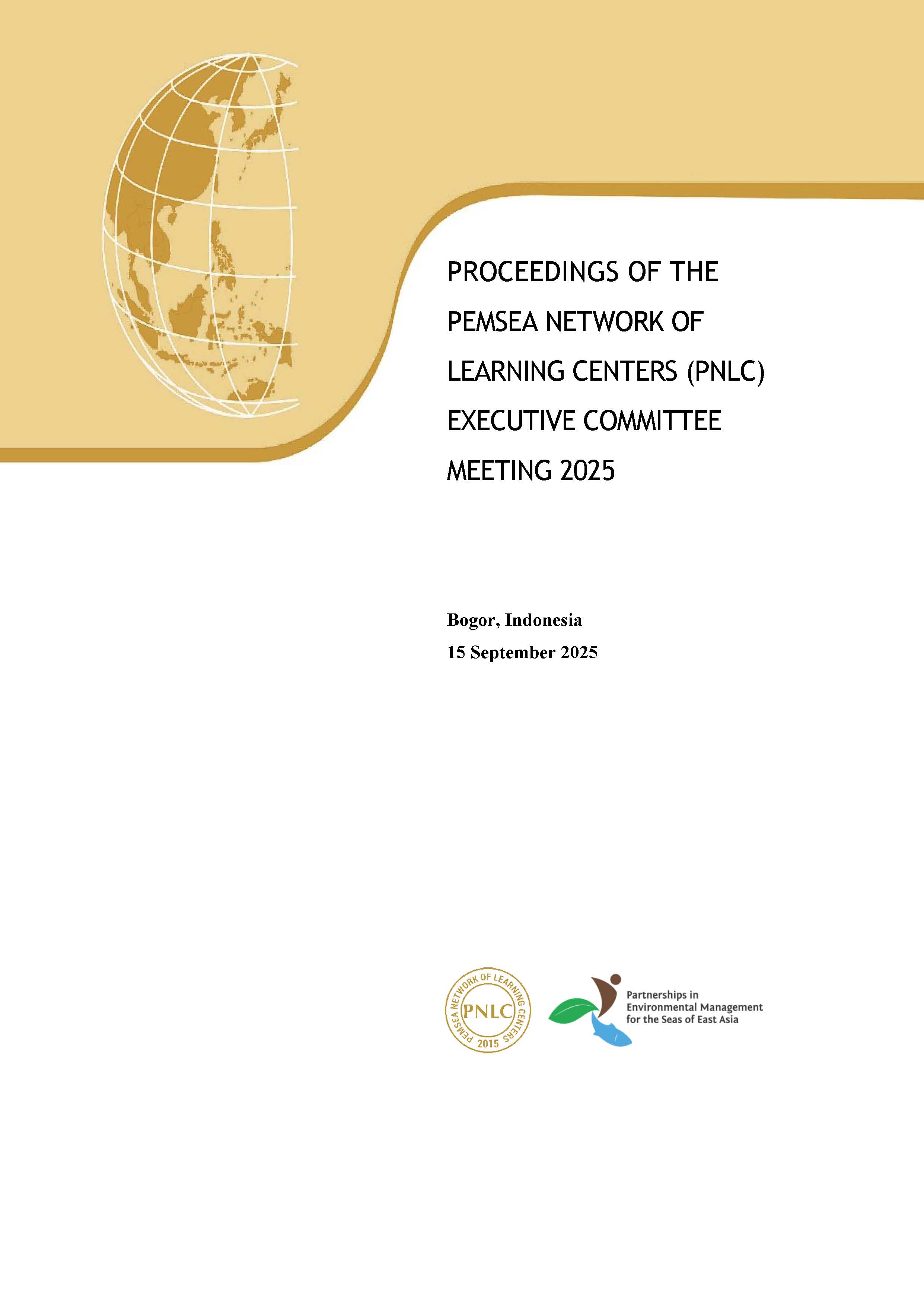PEMSEA NETWORK OF LEARNING CENTERS (PNLC) 2025 Executive Committee Meeting Proceedings