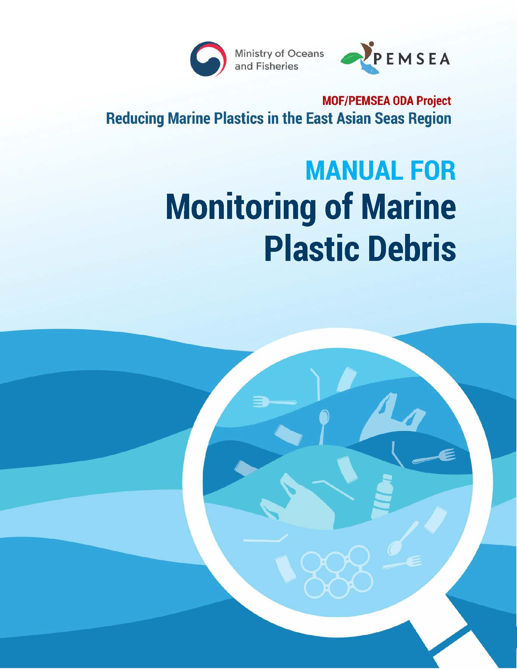 Manual for Monitoring of Marine Plastic Debris